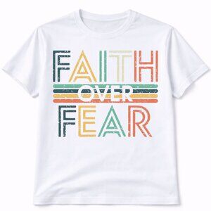Faith Over Fear Graphic T Shirt Trendy Boutique Style Tee Womens White Gifts